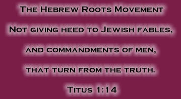 The Hebrew Roots Movement