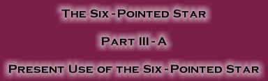 The Six-Pointed Star Part III-A